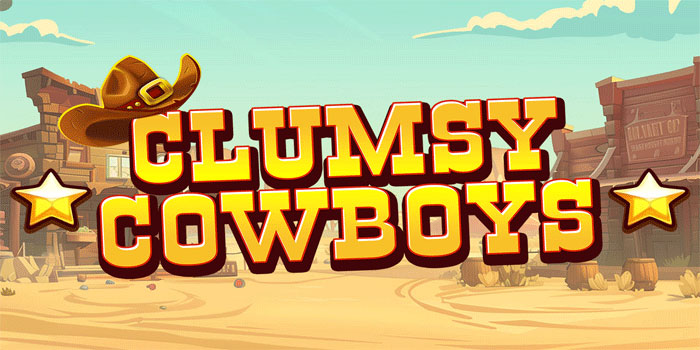 Cara Cepat Menang Jackpot Slot Clumsy Cowboys
