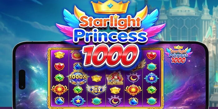 Strategi Cerdas di Slot Starlight Princess 1000 dengan Gampang