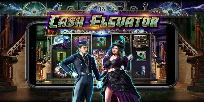 Tips Sederhana Menang Jackpot Slot Cash Elevator