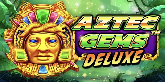 Pola Gacor Slot Aztec Gems Deluxe Hasil Konsisten
