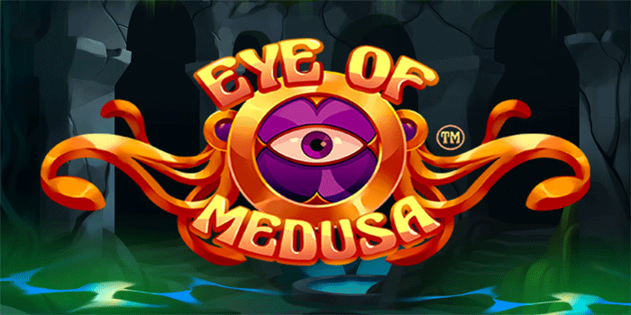 Strategi Sukses Meraih Maxwin Slot Eye of Medusa Dengan Cepat